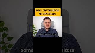 Not all cryptocurrencies are created equal