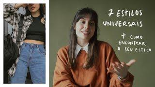 os 7 ESTILOS UNIVERSAIS + como ENCONTRAR o seu ESTILO | Thays Lessa