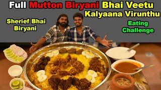 4KG Mutton Biryani, Shami Kebab, Chicken Alfa (Bhai Veetu Kalyaana Virunthu) @ Sharief Bhai Biryani