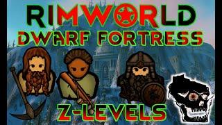 [1] RimWorld - Where to Build - Dwarf Fortress - Z Levels