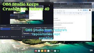 OBS Studio Keeps Crashing on Fedora 40