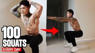 DO 100 SQUATS EVERYDAY| LIFE CHANGING RESULTS