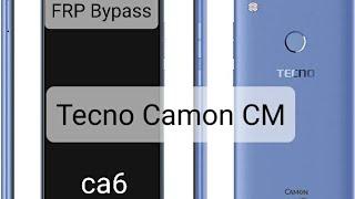 How to FRP Bypass Tecno camon CM (ca6)