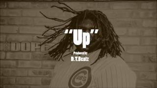[FREE] Young Chop x Chief Keef Type beat 2017 "Up" (D.T.Beatz)