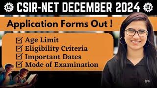 CSIR NET Dec 2024 Application form | CSIR NET December 2024 Notification | Exam date | Eligibility