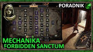 The Forbidden Sanctum - Poradnik Mechaniki ◼ Path of Exile (3.22)