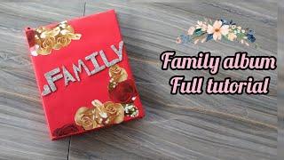 Handmade family album//how to make family scrapbook