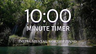 10 Minute Timer with Peaceful Instrumental Worship Piano | Goodness of God