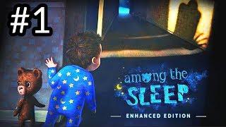 Among The Sleep - Enhanced Edition - First 27 Minutes Gameplay Walkthrough Part 1 (1080P/60FPS)