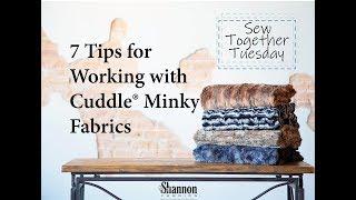 7 Tips for Working with Cuddle® Minky Fabrics