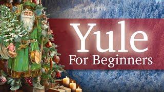 How To Celebrate Yule for the First Time ️