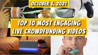 WEEKLY TOP 10 MOST ENGAGING LIVE CROWDFUNDING VIDEOS (Oct. 6, 2021) | Gizmo Hub