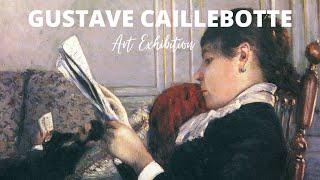 Gustave Caillebotte Paintings with TITLES  Curated Exhibition  Famous French Impressionist