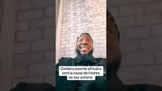 Certains parents africains détruisent l’avenir de leurs enfants… Voici pourquoi !