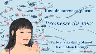 Bien démarrer sa journée - Promesse du jour avec joelle Maurel