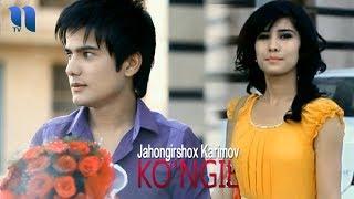 Jahongirshox Karimov - Ko'ngil | Жахонгиршох Каримов - Кунгил