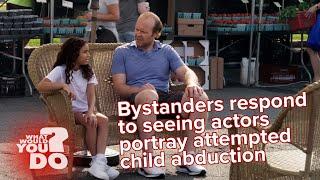 How bystanders respond to seeing actors portray attempted child abduction