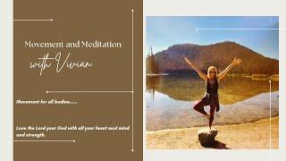 Movement and meditation with Vivian 10 minutes breathing and moving join me to move and meditate