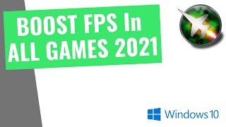 How To BOOST FPS In ALL GAMES on PC 2021!