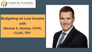 Budgeting and Cash Flow if You Have Low Income with Mitchell Shields