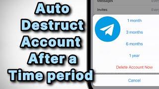 How to Self Destruct your telegram account after a time period