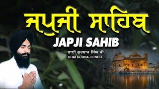 Japji Sahib | Jap Ji Sahib | ਜਪੁਜੀ ਸਾਹਿਬ | ਜਪੁ ਜੀ ਸਾਹਿਬ | Nitnem | Bhai Gurbaj Singh  #japjisahib