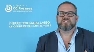 Pierre-Edouard Laigo  -  Le courrier des entreprises - CCI Business