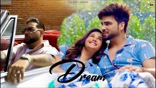 Dream (Official Video) Inder Chahal | Karan Aujla | Yeah Proof | Amyra | Latest Punjabi Song 2022