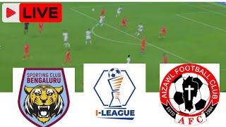 SC Bengaluru vs Aizawl FC | Live Match Today | I-League 2025