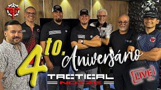 ¡4to Aniversario Tactical Noize!