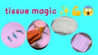 How to make a tissue magic 