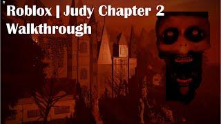 Roblox | JUDY Chapter 2 Walkthrough