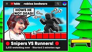 He Was Streaming SNIPERS VS. RUNNERS, So I Snuck In..(Roblox BedWars)