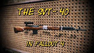 The SVT-40 - Fallout 4 Mod Showcase