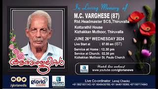 M.C Varughese (87) | Kottarathil, Kezhakkanmuthoor  | Funeral Live webcast