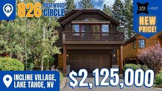 NEW HOME PRICE!  826 Rosewood Circle Incline Village Lake Tahoe Nevada