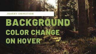 Jquery Background Color change on Hover | Jquery Animation Tutorial