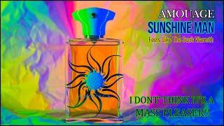 AMOUAGE SUNSHINE MAN || IT'S NICE BUT DON'T THINK IT'S A MASS PLEASER!