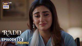 New! Radd Episode 22 | Promo | ARY Digital