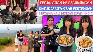 Perjalanan Ke Pegunungan Untuk Cerita Pertemuan Pertama Kali Dengan Suami India‼️Tinggal Di India