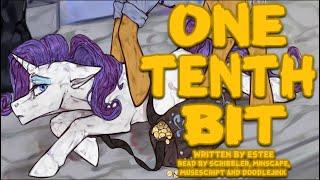 Pony Tales [MLP Fic Readings] 'One Tenth Bit' by Estee (drama/sadfic)