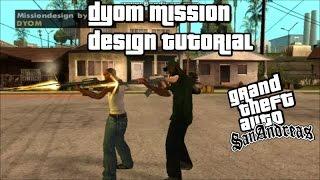 DYOM Tutorial- Grand Theft Auto: San Andreas-Design Your Own Mission