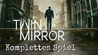 Innerer Spiegel 🪞 TWIN MIRROR  Deutsch ∙ Full Game ∙ Let's Play