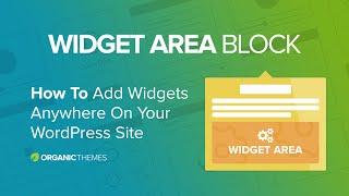 How To Add Widgets Anywhere In WordPress Using The Widget Area Block