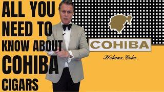 All You Need to Know about Cohiba Cigars