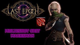 Multishot Crit Marksman: Classic ARPG Vibe edition - Last Epoch 0.9!