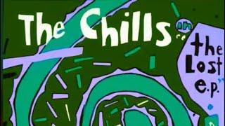 The Chills- The Lost EP (Full Album)