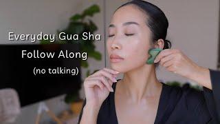 Daily Gua Sha follow along (no talking)