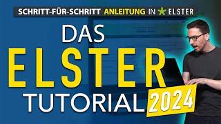 Steuererklärung selber machen  DAS Elster Tutorial 2024 | Steuererklärung 2023 Elster ausfüllen