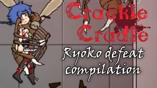 Ryoko - all deaths - Crackle Cradle